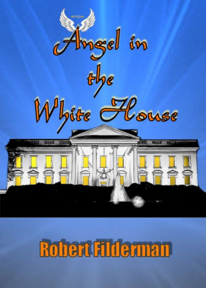 Angel in the White House