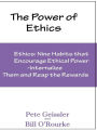 Ethics: Nine Habits That Encourage Ethical Power (The Power of Ethics)