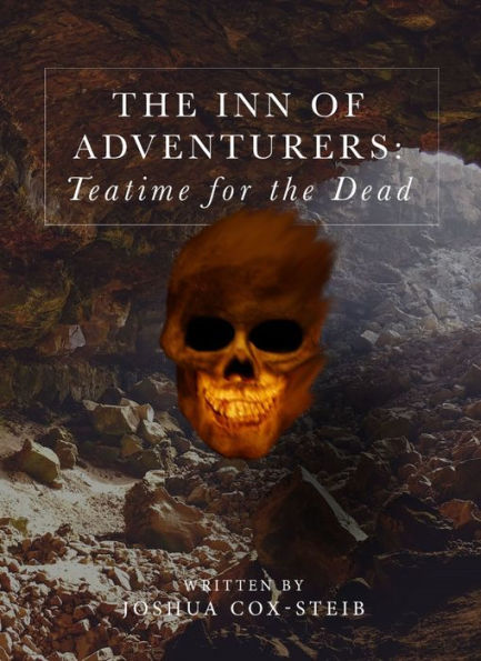 The Inn of Adventurers: Teatime for the Dead