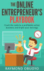 The Online Entrepreneur's Playbook