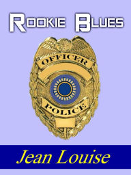 Title: Rookie Blues, Author: Jean Louise