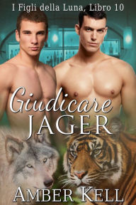 Title: Giudicare Jager, Author: Amber Kell