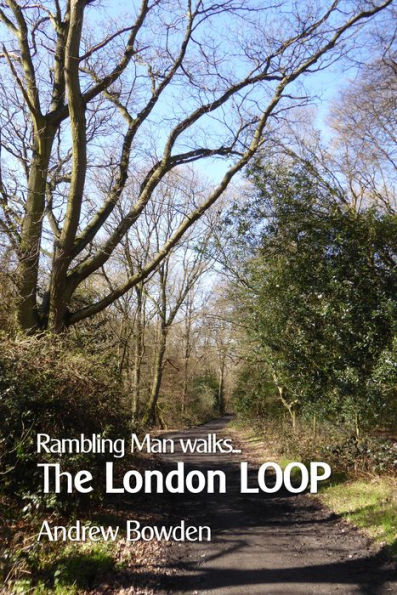 Rambling Man Walks The London LOOP