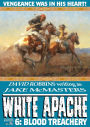 White Apache 6: Blood Treachery