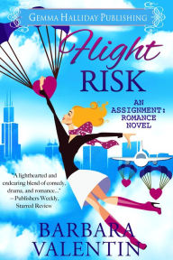 Title: Flight Risk, Author: Barbara Valentin