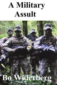 Title: A Military Assult, Author: Bo Widerberg