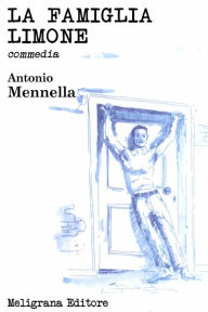 Title: La famiglia Limone, Author: Antonio Mennella