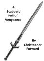 A Scabbard Full of Vengeance