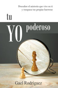 Title: Tu YO Poderoso, Author: M David Rudd PhD