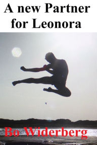 Title: A new Partner for Leonora, Author: Bo Widerberg