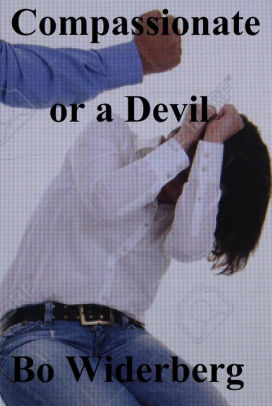 Compassionate or a Devil?