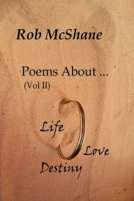 Title: Poems About...(Vol II), Author: Rob McShane