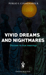 Title: Vivid Dreams and Nightmares, Author: Andrew Guttenberg