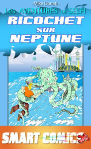 Title: Ricochet sur Neptune, Author: Mike Donati