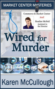 Title: Wired for Murder, Author: Karen McCullough