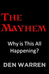 Title: The Mayhem, Author: Den Warren