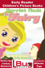 Harriet Finds a Fairy: Early Reader - Children's Picture Books