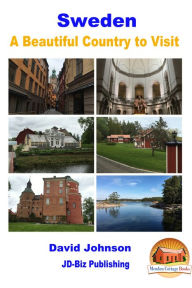 Title: Sweden: A Beautiful Country to Visit, Author: David Johnson