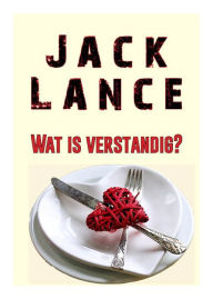 Title: Wat is Verstandig? Jack Lance verhaal (Gratis!), Author: Jack Lance Ron Puyn