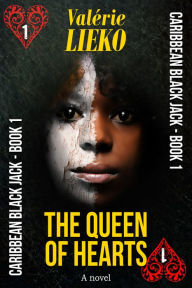 Title: Caribbean Black Jack Book 1 The Queen of Hearts, Author: Valérie Lieko