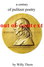 A Century of Pulitzer Poetry: Out of Context