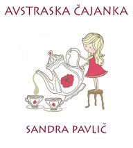 Title: Avstralska cajanka, Author: Sandra Pavlic