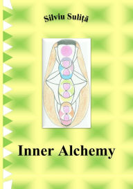 Title: Inner Alchemy, Author: Aidas Bendoraitis