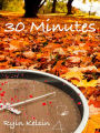 30 Minutes