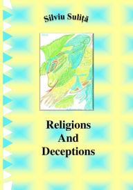 Title: Religions And Deceptions, Author: Aidas Bendoraitis