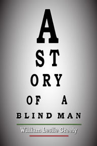 Title: A Story Of A Blind Man, Author: Barry & Jason Games