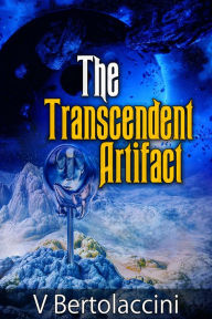 Title: The Transcendent Artifact Collection, Author: V Bertolaccini