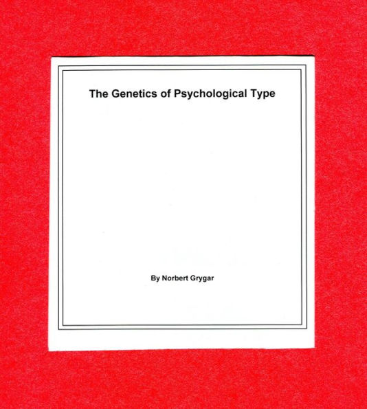 The Genetics of Psychological Type