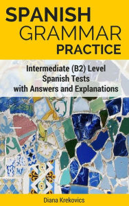 Title: Spanish Grammar Practice, Author: Diana Krekovics