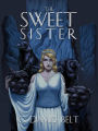 The Sweet Sister