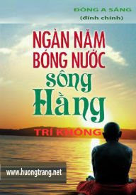 Title: Ngan nam bong nuoc song Hang., Author: Dong A Sang