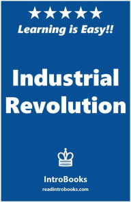 Title: Industrial Revolution, Author: IntroBooks