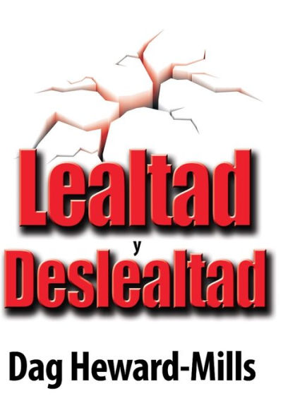 Lealtad y Deslealtad