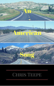 Title: An American Song, Author: Chris Teepe