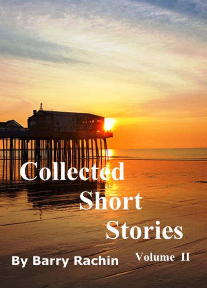 Collected Short Stories: Volume II