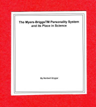 Title: The Myers-BriggsTM Personality System and its Place in Science, Author: Norbert Grygar