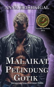 Title: Malaikat Natal Gotik (Bahasa Indonesia - Indonesian Language Edition), Author: Anna Erishkigal