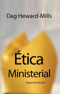 Title: Ética Ministerial, Author: Dag Heward-Mills