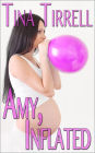 Amy, Inflated *a Balloon Body Inflation Fantasy*