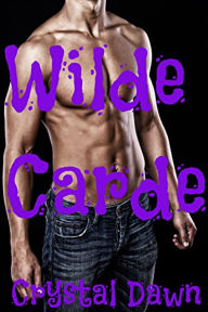 Title: Wilde Carde, Author: Crystal Dawn