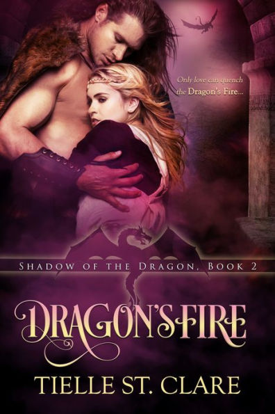 Dragon's Fire by Tielle St. Clare | eBook | Barnes & Noble®