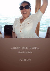 Title: noch ein Bier, Author: J. Toring