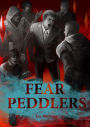 Fear Peddlers