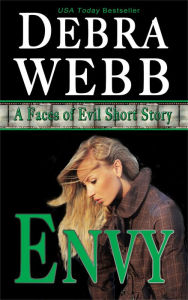 Title: ENVY: A Faces of Evil Short Story, Author: Debra Webb