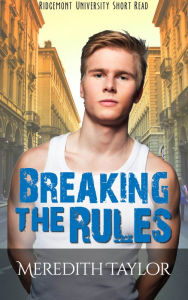 Title: Breaking the Rules: Ridgemont University Short Read, Author: House of Night Book 4 Darque Reviews on UNTAMED