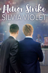 Title: Meteor Strike, Author: Silvia Violet